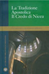 book La Tradizione Apostolica. Il Credo di Nicea