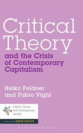 book Critical Theory and the Crisis of Contemporary Capitalism