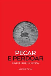 book Pecar e Perdoar - Deus e o Homem na História