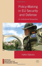 book Policy-Making in EU Security and Defense: An Institutional Perspective