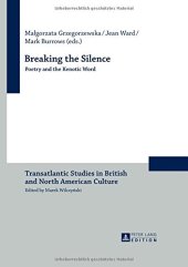 book Breaking the Silence: Poetry and the Kenotic Word