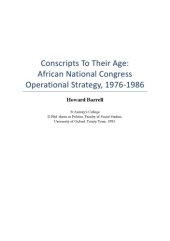 book Conscripts To Their Age: African National Congress Operational Strategy, 1976-1986