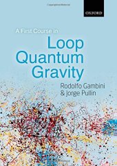 book A First Course in Loop Quantum Gravity