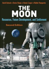 book Moon: Resources, Future Development, and Settlement