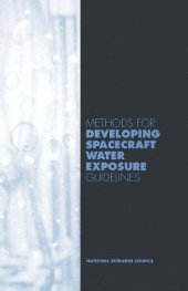 book Methods for Developing Spacecraft Water Exposure Guidelines