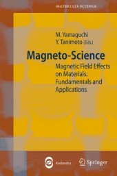 book Magnetoscience: Magnetic Field Effects on Materials. Fundamentals and Applications