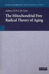 book The Mitochondrial Free Radical Theory of Aging 