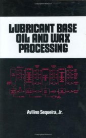 book Lubricant Base Oil and Wax Processing