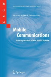 book Mobile Communications: ReNegotiation of the Social Sphere