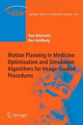 book Motion Planning in Medicine: Optimization and Simulation Algorithms for Image-Guided Procedures