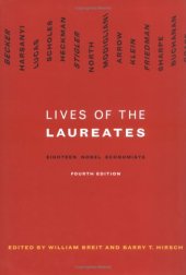 book Lives of the Laureates: Eighteen Nobel Economists