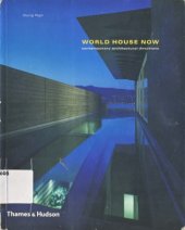 book World House Now  Contemporary Architectural Directions