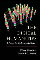 book The Digital Humanities: A Primer for Students and Scholars