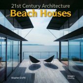 book 21st Century Architecture  Beach Houses