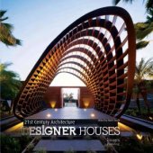 book 21st Century Architecture: Designer Houses