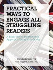 book Practical Ways to Engage All Struggling Readers: A Multi-tiered Instructional Approach Using Hi-lo Books