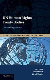 book UN Human Rights Treaty Bodies: Law and Legitimacy