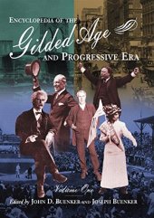 book Encyclopedia of the Gilded Age and Progressive Era