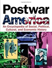 book Postwar America: An Encyclopedia Of Social, Political, Cultural, And Economic History