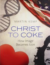 book Christ to Coke: How Image Becomes Icon