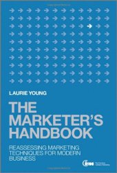 book The Marketer's Handbook: Reassessing Marketing Techniques for Modern Business