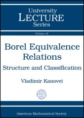 book Borel Equivalence Relations: Structure and Classification