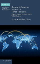 book Domestic Judicial Review of Trade Remedies: Experiences of the Most Active WTO Members