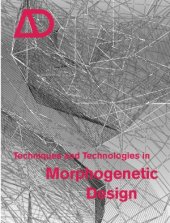 book Techniques and Technologies in Morphogenetic Design (Architectural Design)