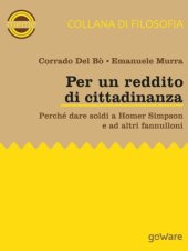 book Per un reddito di cittadinanza: Perché dare soldi a Homer Simpson e ad altri fannulloni