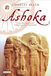 book Ashoka: The Search for India's Lost Emperor