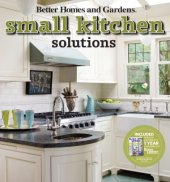 book Better Homes and Gardens. Small Kitchen Solutions