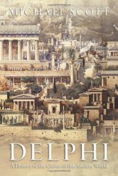 book Delphi: A History of the Center of the Ancient World