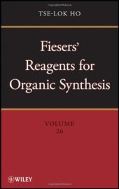 book Fiesers' Reagents for Organic Synthesis (Volume 26)