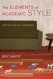 book The Elements of Academic Style: Writing for the Humanities