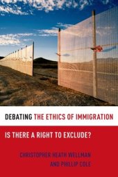 book Debating the Ethics of Immigration: Is There a Right to Exclude?