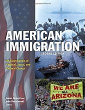 book American Immigration: An Encyclopedia of Political, Social, and Cultural Change