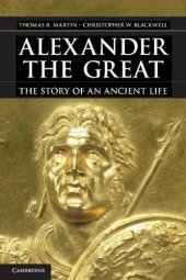 book Alexander the Great: The Story of an Ancient Life