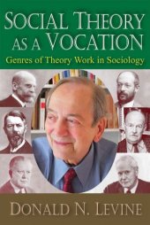 book Social Theory as a Vocation: Genres of Theory Work in Sociology