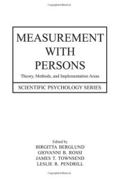 book Measurement With Persons: Theory, Methods, and Implementation Areas