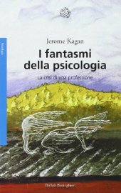 book I fantasmi della psicologia. La crisi di una professione