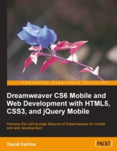 book Dreamweaver CS6 Mobile and Web Development with HTML5, CSS3, and jQuery Mobile