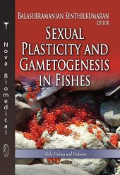 book Sexual Plasticity and Gametogenesis in Fishes