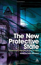 book The New Protective State: Government, Intelligence and Terrorism