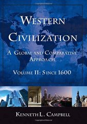 book Western Civilization: A Global and Comparative Approach: Volume II: Since 1600