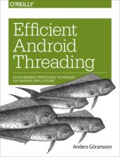 book Efficient Android Threading  Asynchronous Processing Techniques for Android Applications
