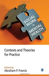 book Social Work in Mental Health: Contexts and Theories for Practice