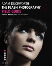 book The Flash Photography Field Guide