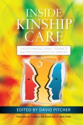 book Inside Kinship Care: Understanding Family Dynamics and Providing Effective Support