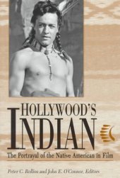 book Hollywood's Indian: The Portrayal of the Native American in Film