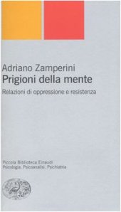 book Prigioni della mente. Relazioni di oppressione e resistenza